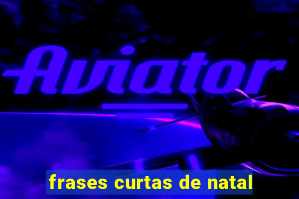 frases curtas de natal